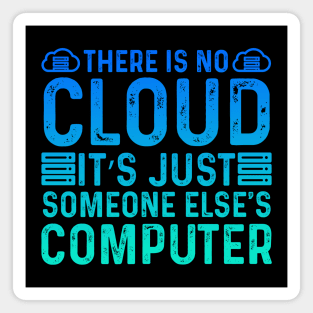 There is no cloud Magnet